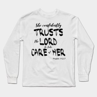 Psalm 112 7 Long Sleeve T-Shirt